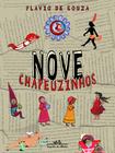 Livro - Nove chapeuzinhos