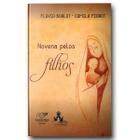 Livro Novena pelos filhos - Canção Nova - Flavia Borlot e Camila Fiorot