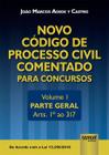 Livro - Novo Código de Processo Civil Comentado para Concursos - Volume I