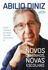 Livro - Novos caminhos, novas escolhas