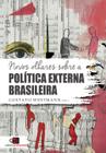 Livro - Novos olhares sobre a política externa brasileira