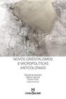 Livro - Novos orientalismos e micropolíticas anticoloniais