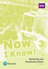 Livro - Now I Know! 3: Speaking and Vocabulary Book