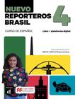 Livro - Nuevo Reporteros Brasil 4 - Ed.Hibrida Libro Del Alumno