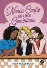 Livro - Nunca confie em uma geminiana