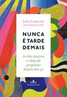 Livro - Nunca é tarde demais