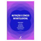 Livro - Nutrição e câncer infantojuvenil