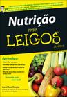 Livro - Nutrição Para Leigos