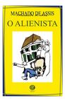 Livro - O alienista