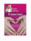 Livro: o amor hoje - constelação familiar