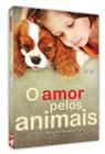 Livro O amor pelos animais - Editora Eme