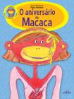 Livro - O Aniversário da Macaca