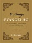 Livro - O Antigo Evangelho