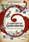 Livro - O aprendiz de Gutenberg