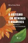 Livro - O autismo em meninas e mulheres