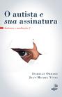 Livro - O autista e sua assinatura