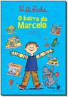 Livro - O bairro do Marcelo