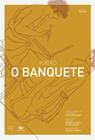 Livro - O Banquete - edição bilíngue