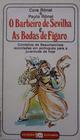 Livro O Barbeiro de Sevilha. As Bodas de Figaro - Pierre Augustin Beaumarchais