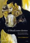 Livro - O Brasil como destino - 2ª edição