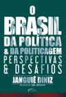 Livro - O Brasil da política e da politicagem