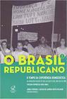 Livro - O Brasil Republicano: O tempo da experiência democrática (Vol. 3)