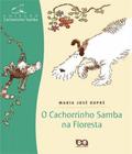 Livro - O cachorrinho samba na floresta