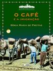 Livro - O café e a imigração