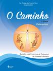 Livro - O Caminho - Eucaristia 1a. etapa catequista