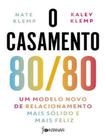 Livro O Casamento 80/80 Nate Klemp