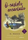 Livro - O Castelo encantado - Segunda Edição