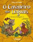 Livro - O cavaleiro das léguas