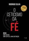 Livro - O ceticismo da fé