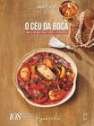 Livro - O Céu da Boca - Guia de Nutrição para o Corpo e a Consciência