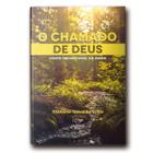 Livro O Chamado de Deus: Fonte Inesgotável de Amor - Diácono Osvaldo Luiz - Canção nova