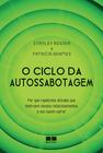 Livro - O ciclo da autossabotagem