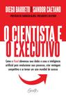 Livro - O cientista e o executivo
