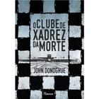 Livro - O clube de xadrez da morte