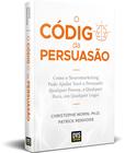 Livro - O Código da Persuasão