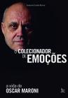 Livro - O colecionador de emoções