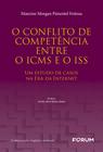 Livro - O Conflito de Competência Entre o ICMS e o ISS