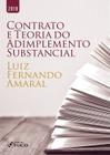 Livro - O contrato e a teoria do adimplemento substâncial - 1ª edição - 2019