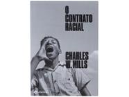 Livro O Contrato Racial Charles W. Mills