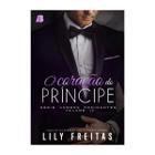 Livro: O Coração do Príncipe (Homens Dominantes, Livro 4) - AllBook Editora