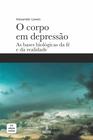 Livro - O corpo em depressão