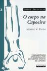 Livro - O corpo na capoeira - vol. III