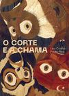 Livro - O corte e a chama