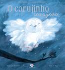 Livro - O corujinho corajoso