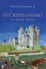 Livro - O cristianismo na Idade Média