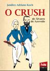 Livro - O crush de Álvarez de Azevedo
